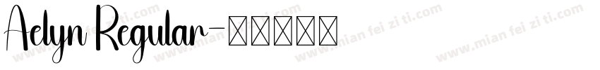 Aelyn Regular字体转换
